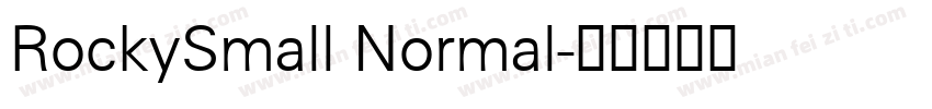 RockySmall Normal字体转换